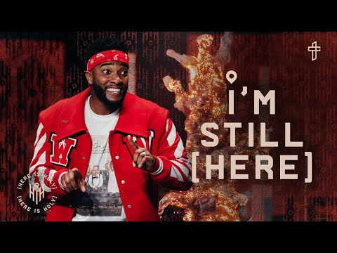 I’m Still Here // Here Is Holy (Part 4) // Michael Todd