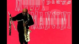 James Moody - (I Love You And) Don't You Forget It