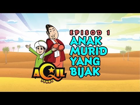 Aqil Story - Anak Murid Yang Bijak - Full Story | Episode 1 | Stories For Kids | Kids Story