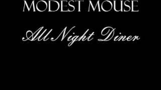 Modest Mouse &quot;All Night Diner&quot;