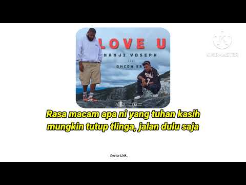 NANJI YOSEPH FT OMCON SB - LOVE U (LIRIK VIDEO)