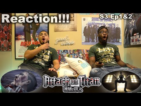 FIRST TIME WATCHING | ATTACK ON TITAN 3x1 & 3x2 | REACTION