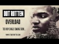 Dot Rotten - Overload (Song with Lyrics) Download ...