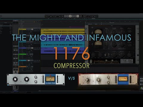 The 1176 Compressor - It's Kind Of Strange And Beautiful (hardware vs. software)