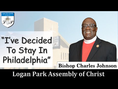 06-02-2011 | Bishop Charles Johnson - I've Decided To Stay In Philadelphia | Logan Park
