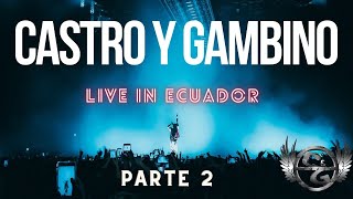 Ovejanegra Castro y Gambino  Live in Ecuador   Orocash Festival