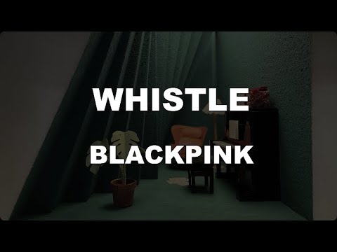 Romanized Karaoke♬ WHISTLE - BLACKPINK 【No Guide Melody】 Instrumental