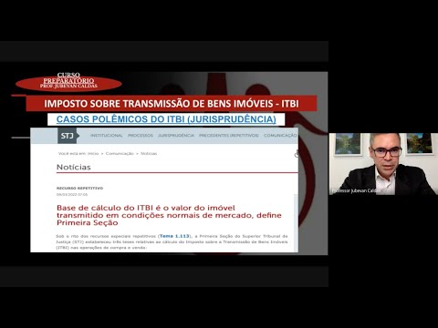 Qual a base de cálculo do ITBI? Análise da decisão do STJ - TEMA 1113 (Prof JUBEVAN CALDAS)