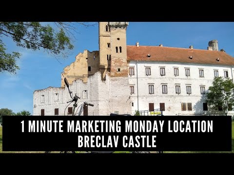 1 Minute Marketing Monday Location - Breclav Castle