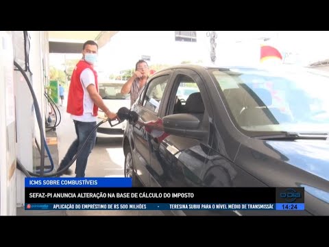 SEFAZ-PI anuncia alteração na base de cálculo do IMCS para combustíveis 04 07 2022