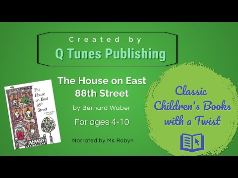 House on East 88th Street by Bernard Waber - A READ to YOU book