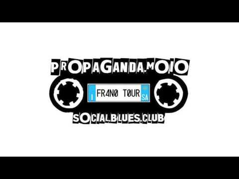 Propaganda.Moio SocialBluesClub | Come mais (frano)?