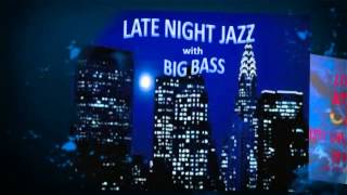 WCJS RADIO LATE NIGHT JAZZ WITH YOUR HOST BIG BASS PROMO