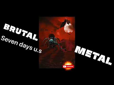 Seven days u.s - Share!!! ????Brutal ☠️Metal ☠️Music!!!!!!????????????