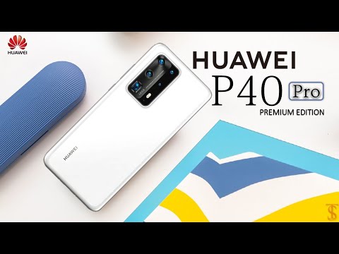 Huawei P40 Pro (Premium Edition) First Look, Design, Release Date, Camera, Features