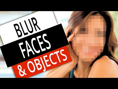 Blur Faces and Objects on YouTube [NEW METHOD] Video