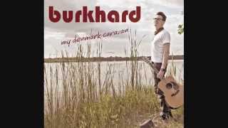 burkhard - Shine Your Light On Me