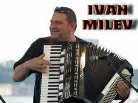 Ivan Milev & ork."Mladost"-Mileva ruchenitsa