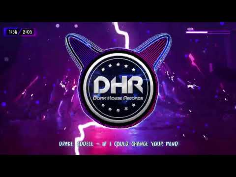 Drake Liddell - If I Could Change Your Mind - DHR