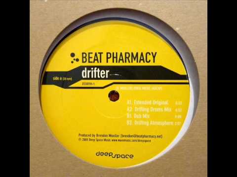 Beat Pharmacy - Drifter [Extended Original]