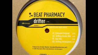 Beat Pharmacy - Drifter [Extended Original]