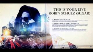 This Is Your Life - Robin Schulz (Sugar) - Gruß von Matthias