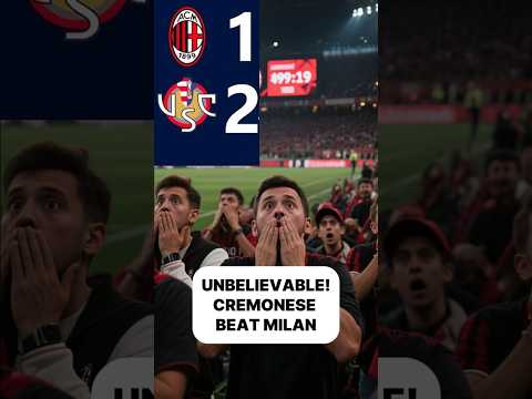 SHOCK AT SAN SIRO!