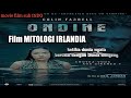 FILM MITOLOGI IRLANDIA ONDIN BERSATU NYA DUNIA NYATA DAN DONGENG