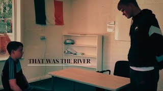 That Was The River - Final Cut