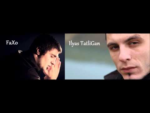 Faxo ft Ilyas TatliGan -  Любимая моя