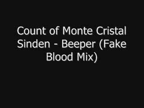 Count of Monte Cristal  Sinden - Beeper (Fake Blood Mix)