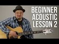 Beginner Acoustic Guitar Lesson 2 The A Major Chord
