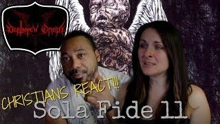 Christians React to DeathSpell Omega Sola Fide ll!!