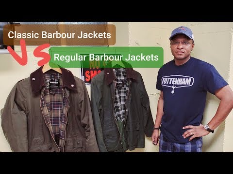 Classic Barbour Jackets Versus Regular Barbour Jackets