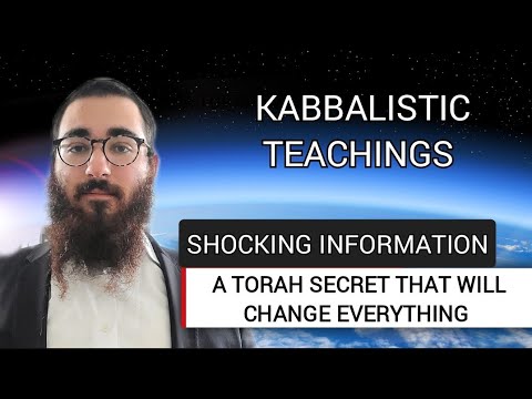 SHOCKING INFORMATION: THIS TORAH SECRET WILL CHANGE YOUR LIFE FOREVER | KABBALAH, ZOHAR & CHASSIDUS