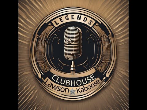 The Legends Clubhouse Episode 54