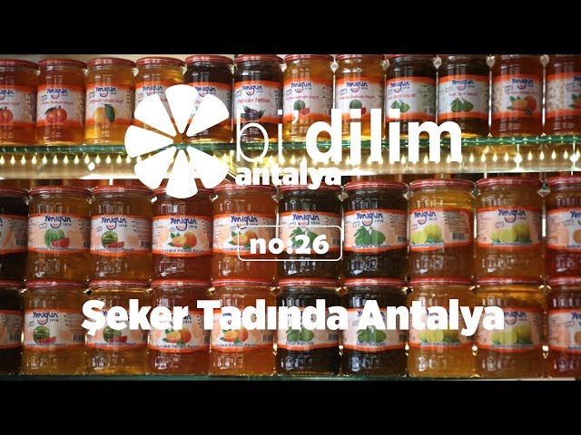Bi'dilim Antalya / No:26 / Şeker Tadında Antalya