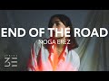 Noga Erez - End of the Road (Lyrics)