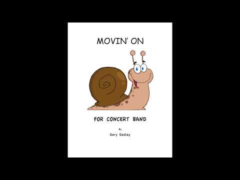 MOVIN' ON (For Concert Band)