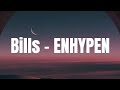 ENHYPEN - 'Bills' Easy Lyrics