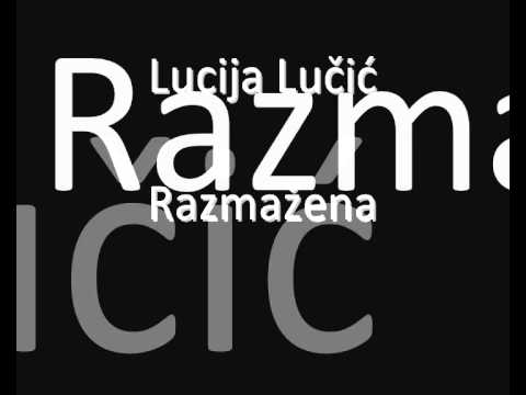 Lucija Lučić - Razmažena