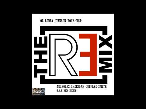 OG Bobby Johnson [Remix]- Nico Nichie