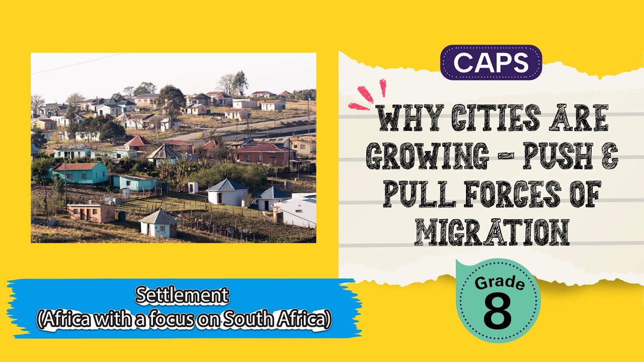 Why Cities are Growing - Push and Pull Forces of Migration