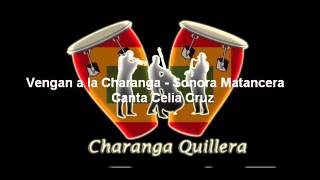 Vengan a la charanga - Sonora Matancera, Canta Celia Cruz.