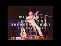 Michael Johnson - Orchestra Hall 1982