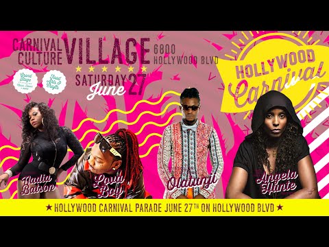 Hollywood Carnival Parade & Carnival Culture Village with Olatunji & more!
