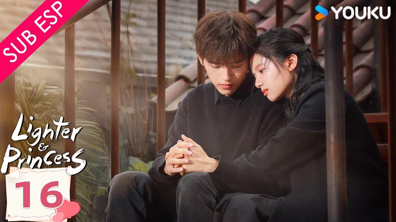 【SUB ESP】Encendedor & Princesa EP16 | Chen Feiyu / Zhang Jingyi | Romance | YOUKU