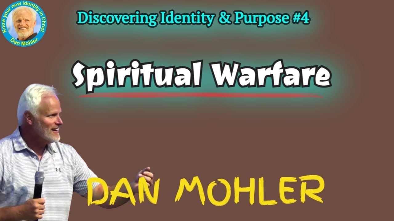 ✝️ Spiritual Warfare - Dan Mohler
