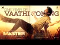 One Year Of Vaathi Coming Master Thalapathy Vijay Anirudh Ravichander Lokesh Kanagaraj