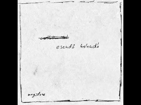 MAGIDOM - ESENDŐ HALANDÓ (FULL ALBUM)